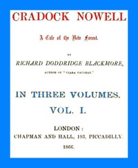 Cradock Nowell: A Tale of the New Forest. Vol. 1 (of 3) by R. D. (Richard Doddridge) Blackmore