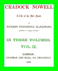 Cradock Nowell: A Tale of the New Forest. Vol. 2 (of 3) by R. D. (Richard Doddridge) Blackmore