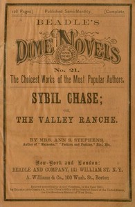 Sybil Chase; or, The Valley Ranche: A Tale of California Life by Ann S. (Ann Sophia) Stephens