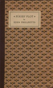 Pixies' Plot by Eden Phillpotts