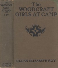 The Woodcraft Girls at Camp by Lillian Elizabeth Roy