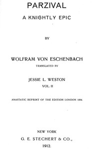 Parzival: A Knightly Epic (vol. 2 of 2) by von Eschenbach Wolfram