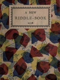 Food for the Mind: Or, A New Riddle-book by John-the-Giant-Killer