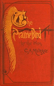 The Prairie-Bird by Charles Augustus Murray