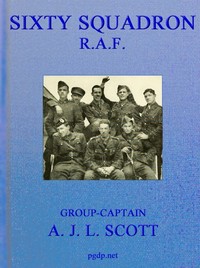 Sixty Squadron R.A.F.: A History of the Squadron from its Formation by A. J. L. (Alan John Lance) Scott