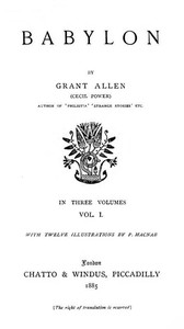 Babylon, Volume 1 by Grant Allen