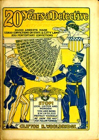 Twenty Years a Detective in the Wickedest City in the World by Clifton R. (Clifton Rodman) Wooldridge