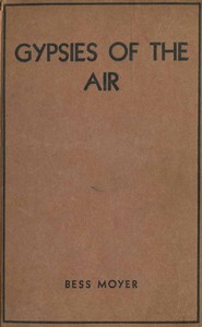 Gypsies of the Air by Bess Moyer
