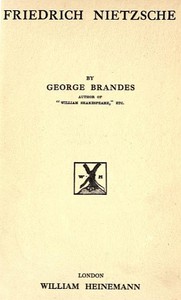 Friedrich Nietzsche by Georg Brandes