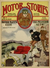 Motor Matt's Clue; or, The Phantom Auto by Stanley R. Matthews