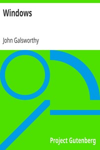 Windows by John Galsworthy