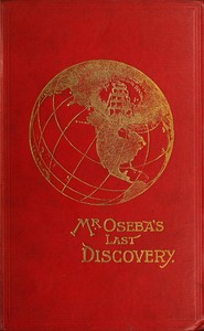 Mr. Oseba's Last Discovery by George W. (George William) Bell