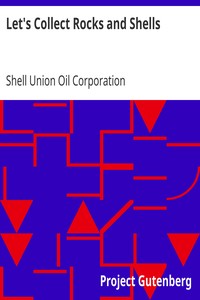 Let's Collect Rocks and Shells by Shell Union Oil Corporation