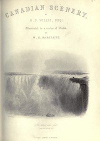 Canadian Scenery, Volume 2 (of 2) by Nathaniel Parker Willis