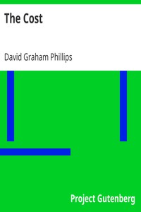 The Cost by David Graham Phillips
