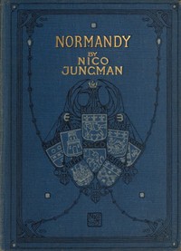 Normandy by G. E. (Geraldine Edith) Mitton