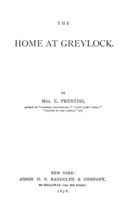 The Home at Greylock by E. (Elizabeth) Prentiss