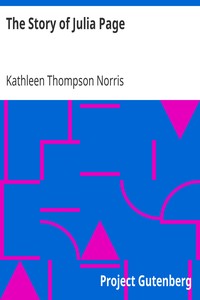 The Story of Julia Page by Kathleen Thompson Norris