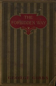The Forbidden Way by George Gibbs