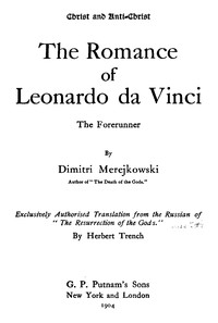 The Romance of Leonardo da Vinci, the Forerunner by Dmitry Sergeyevich Merezhkovsky