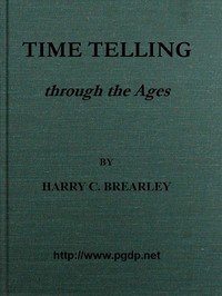 Time Telling through the Ages by Harry Chase Brearley