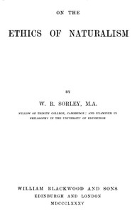 On the Ethics of Naturalism by W. R. (William Ritchie) Sorley