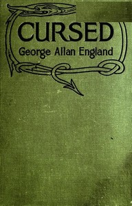Cursed by George Allan England