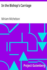 In the Bishop's Carriage by Miriam Michelson