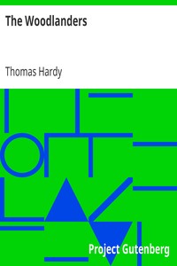 The Woodlanders by Thomas Hardy