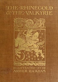 The Rhinegold & The Valkyrie
The Ring of the Niblung, part 1 by Richard Wagner