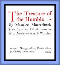 The Treasure of the Humble by Maurice Maeterlinck