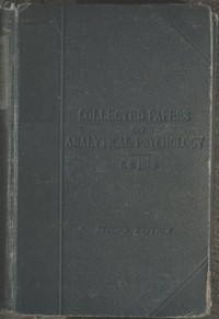 Collected Papers on Analytical Psychology by C. G. (Carl Gustav) Jung