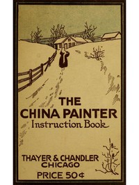 The China Painter Instruction Book by George Erhart Balluff