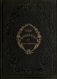 Old Wonder-Eyes, and Other Stories for Children by L. K. (Leander K.) Lippincott