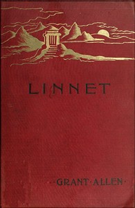 Linnet: A Romance by Grant Allen