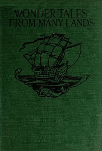 Wonder Tales from Many Lands by Katharine Pyle