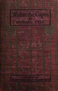 Within the Capes by Howard Pyle