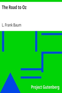The Road to Oz by L. Frank (Lyman Frank) Baum