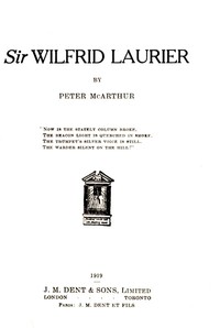 Sir Wilfrid Laurier by Peter McArthur