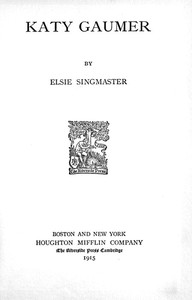 Katy Gaumer by Elsie Singmaster