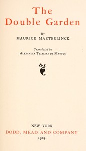 The Double Garden by Maurice Maeterlinck