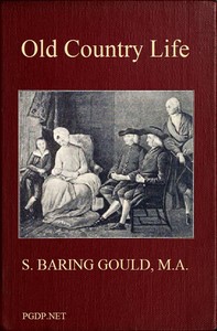 Old Country Life by S. (Sabine) Baring-Gould