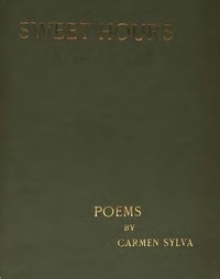 Sweet Hours by Carmen Sylva