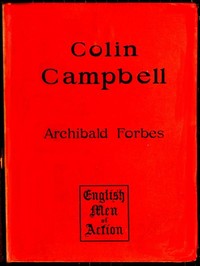 Colin Campbell, Lord Clyde by Archibald Forbes