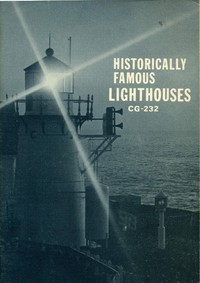 Historically Famous Lighthouses
CG-232 by United States. Coast Guard