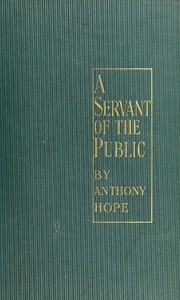 A Servant of the Public by Anthony Hope