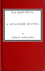 La Gaviota: A Spanish novel by Fernán Caballero