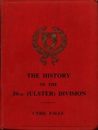 The History of the 36th (Ulster) Division by Cyril Falls
