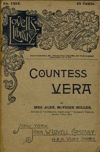 Countess Vera; or, The Oath of Vengeance by Alex. McVeigh Miller