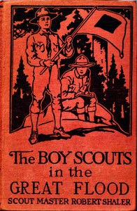 The Boy Scouts in the Great Flood by Robert Shaler